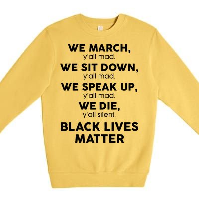 We March Y'all Mad Black Lives Matter Premium Crewneck Sweatshirt