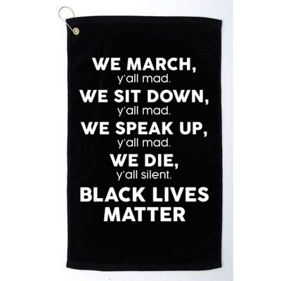 We March Y'all Mad Black Lives Matter Golf Towel