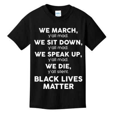 We March Y'all Mad Black Lives Matter Kids T-Shirt