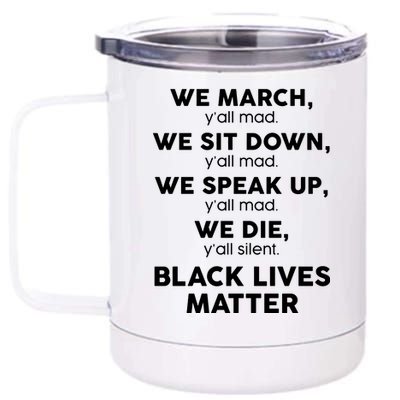 We March Y'all Mad Black Lives Matter 12 oz Stainless Steel Tumbler Cup