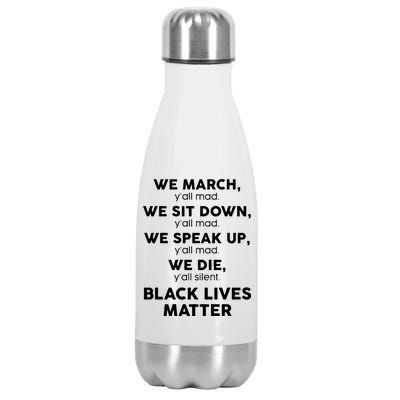 We March Y'all Mad Black Lives Matter Stainless Steel Insulated Water Bottle