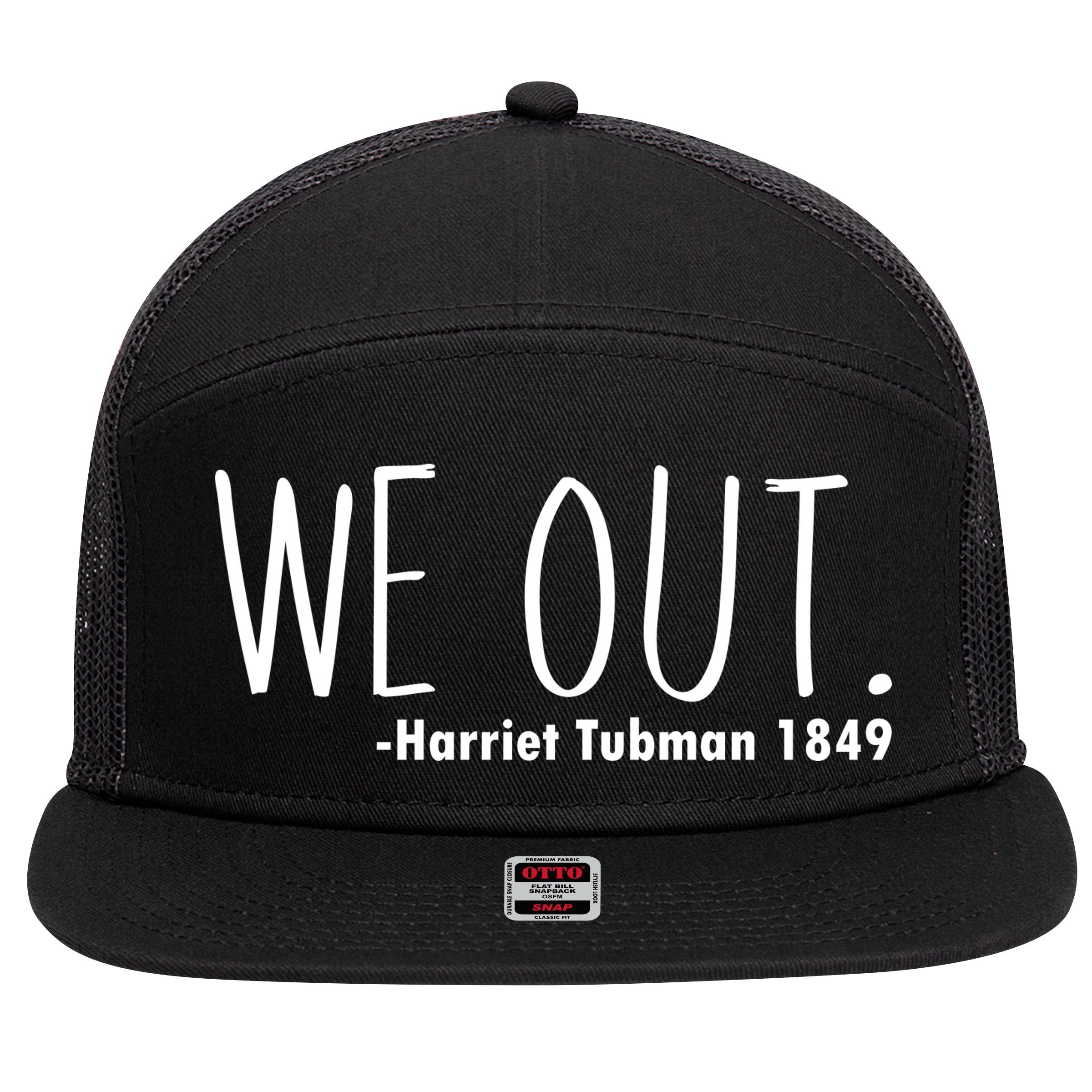 We Out Harriet Tubman 7 Panel Mesh Trucker Snapback Hat
