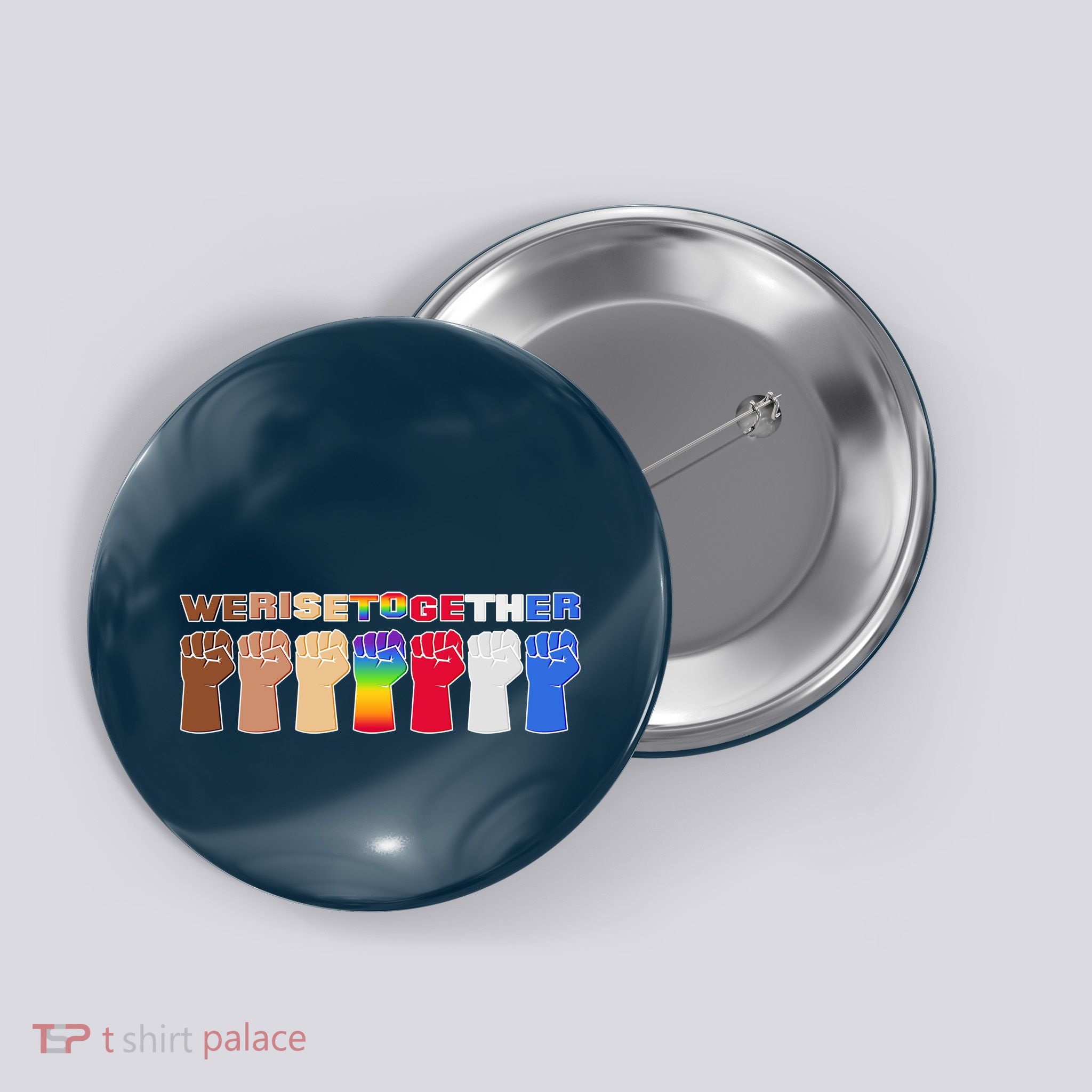 We Rise Together Button