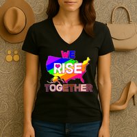 We Rise Together Unite Equality Protest Women's V-Neck T-Shirt