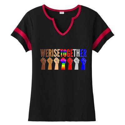 We Rise Together Unity Protest Support Ladies Halftime Notch Neck Tee