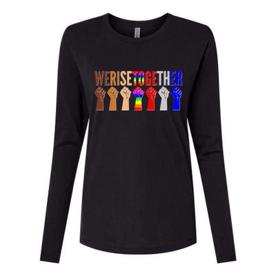 We Rise Together Unity Protest Support Womens Cotton Relaxed Long Sleeve T-Shirt