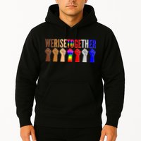We Rise Together Unity Protest Support Hoodie
