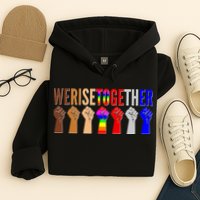 We Rise Together Unity Protest Support Hoodie