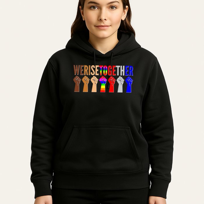 We Rise Together Unity Protest Support Hoodie