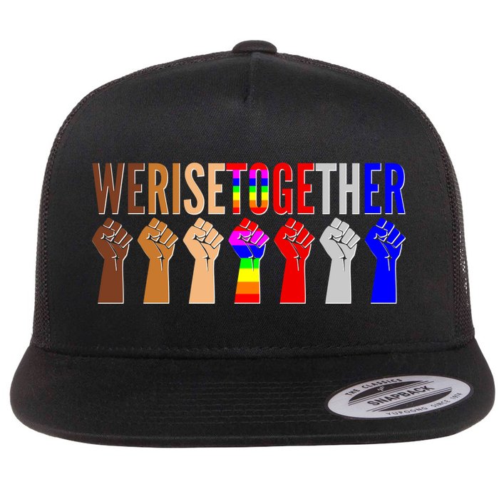 We Rise Together Unity Protest Support Flat Bill Trucker Hat