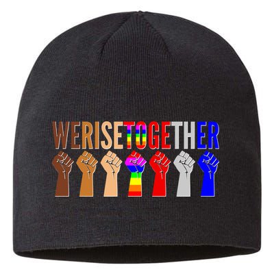 We Rise Together Unity Protest Support Sustainable Beanie