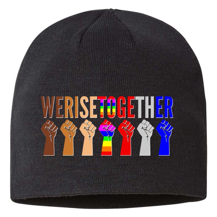 We Rise Together Unity Protest Support Sustainable Beanie