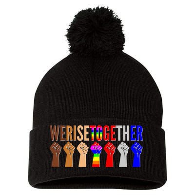 We Rise Together Unity Protest Support Pom Pom 12in Knit Beanie