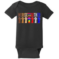 We Rise Together Unity Protest Support Baby Bodysuit