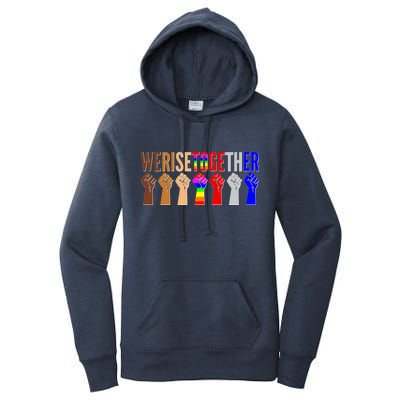 We Rise Together Unity Protest Support Women's Pullover Hoodie