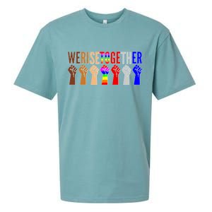 We Rise Together Unity Protest Support Sueded Cloud Jersey T-Shirt