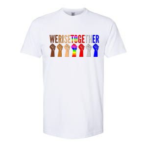 We Rise Together Unity Protest Support Softstyle CVC T-Shirt