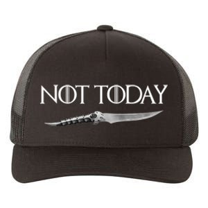 We Say Not Today God of Death Dagger Yupoong Adult 5-Panel Trucker Hat