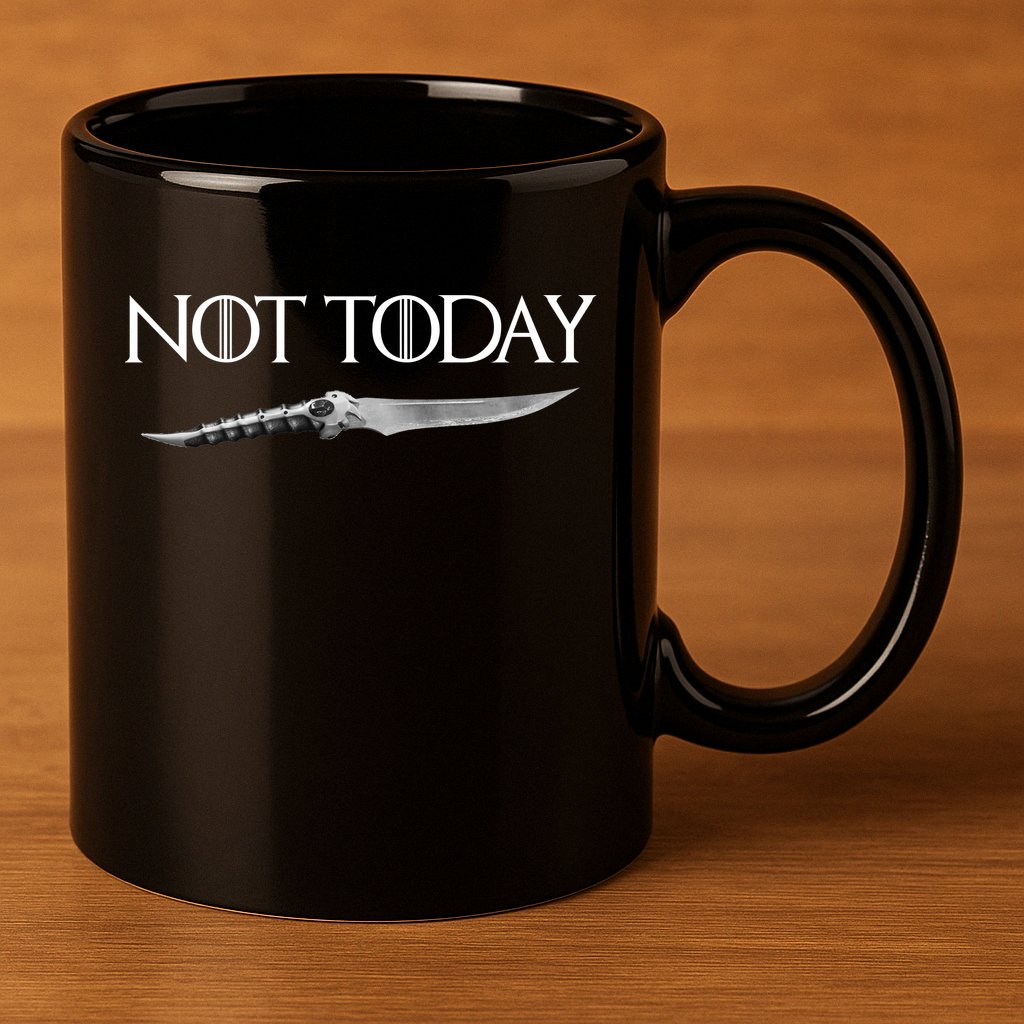 We Say Not Today God of Death Dagger 11oz C Handle Ceramic Mug