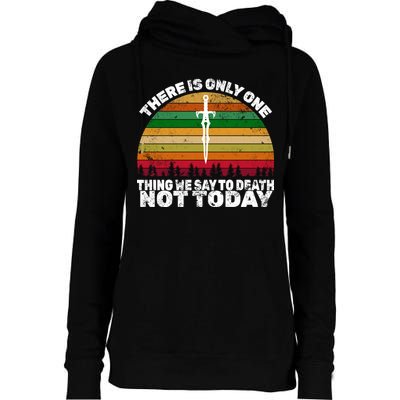 We Say Not Today To Death Retro Womens Funnel Neck Pullover Hood