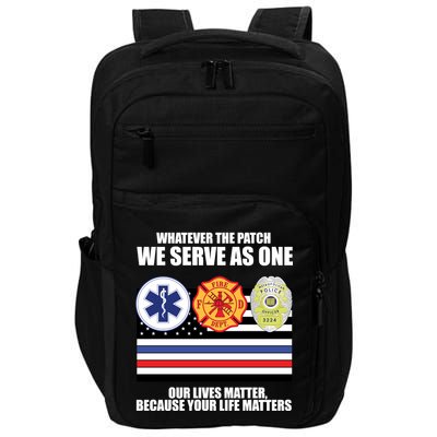 We Serve As One Our Lives Matter Impact Tech Backpack