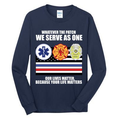 We Serve As One Our Lives Matter Tall Long Sleeve T-Shirt