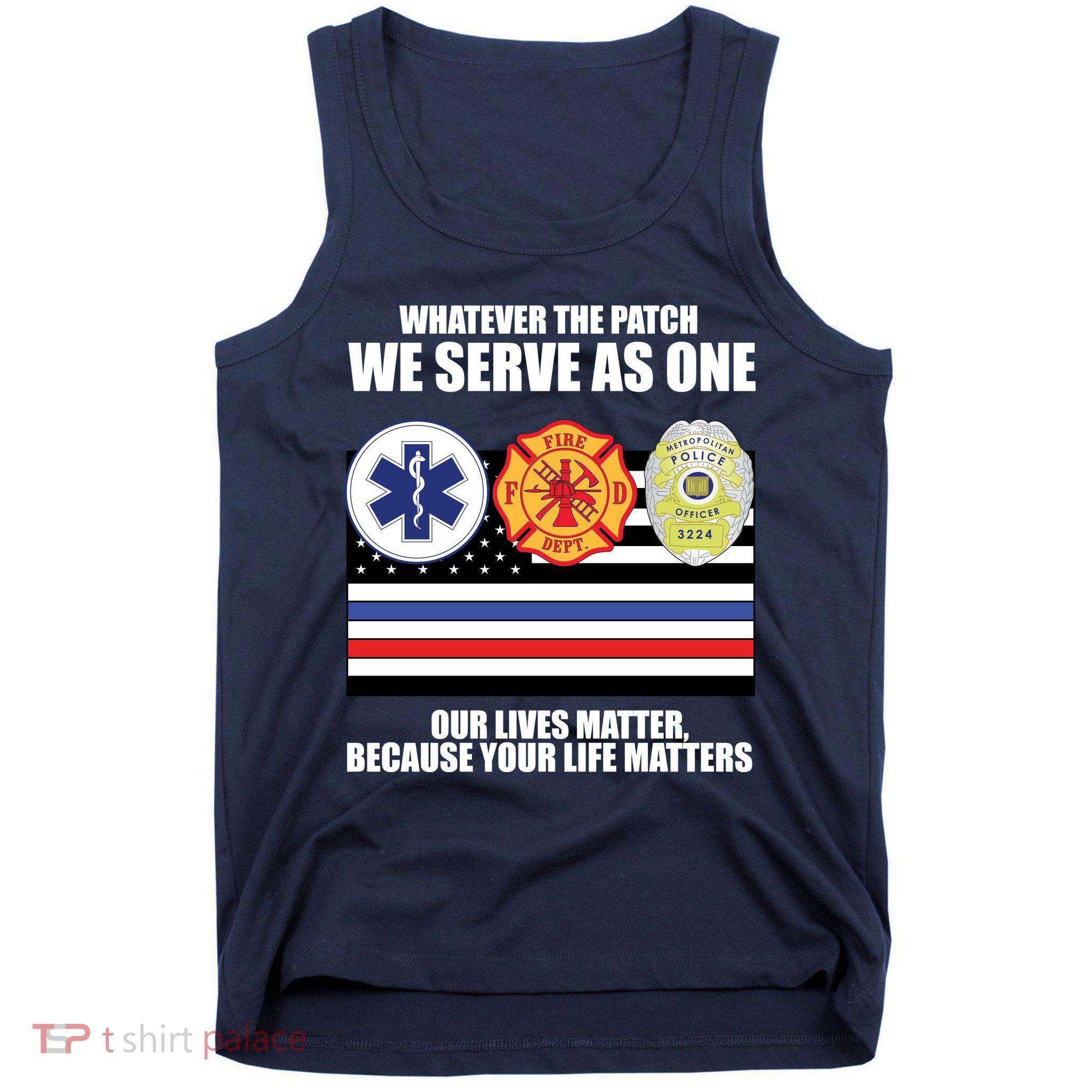 We Serve As One Our Lives Matter Tank Top