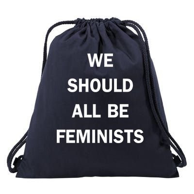 We Should All Be Feminists Women's Rights Drawstring Bag