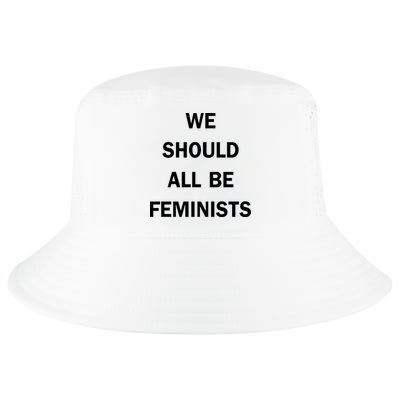 We Should All Be Feminists Women's Rights Cool Comfort Performance Bucket Hat