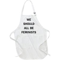 We Should All Be Feminists Women's Rights Full-Length Apron With Pockets