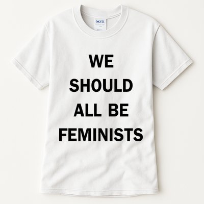 We Should All Be Feminists Women's Rights Tall T-Shirt