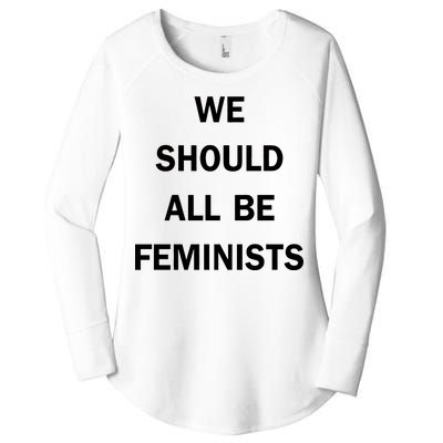 We Should All Be Feminists Women's Rights Women's Perfect Tri Tunic Long Sleeve Shirt