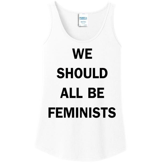 We Should All Be Feminists Women's Rights Ladies Essential Tank