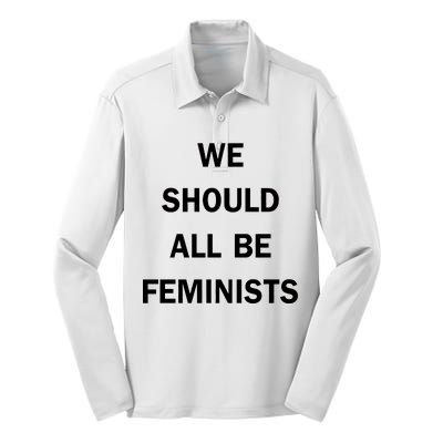 We Should All Be Feminists Women's Rights Silk Touch Performance Long Sleeve Polo