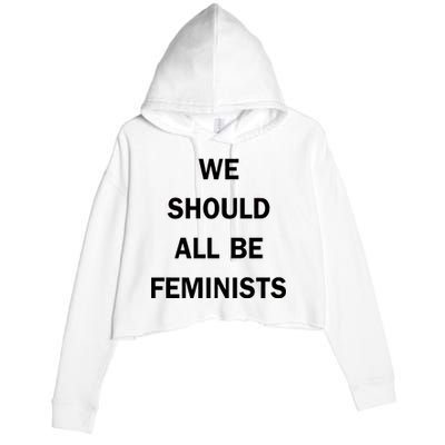 We Should All Be Feminists Women's Rights Crop Fleece Hoodie