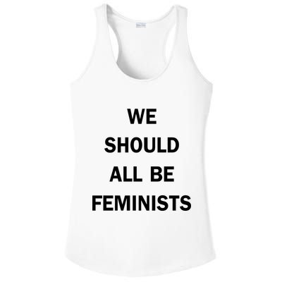 We Should All Be Feminists Women's Rights Ladies PosiCharge Competitor Racerback Tank