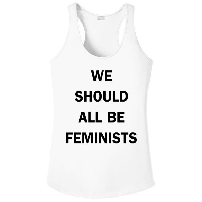 We Should All Be Feminists Women's Rights Ladies PosiCharge Competitor Racerback Tank