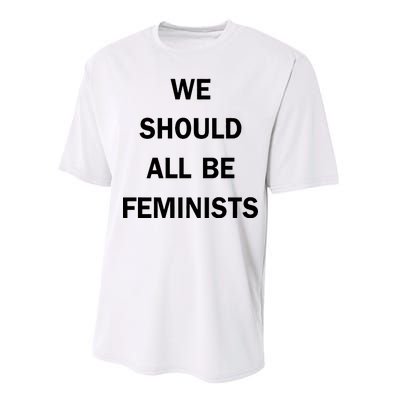 We Should All Be Feminists Women's Rights Performance Sprint T-Shirt