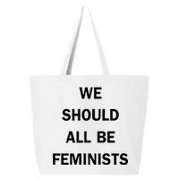 We Should All Be Feminists Women's Rights 25L Jumbo Tote