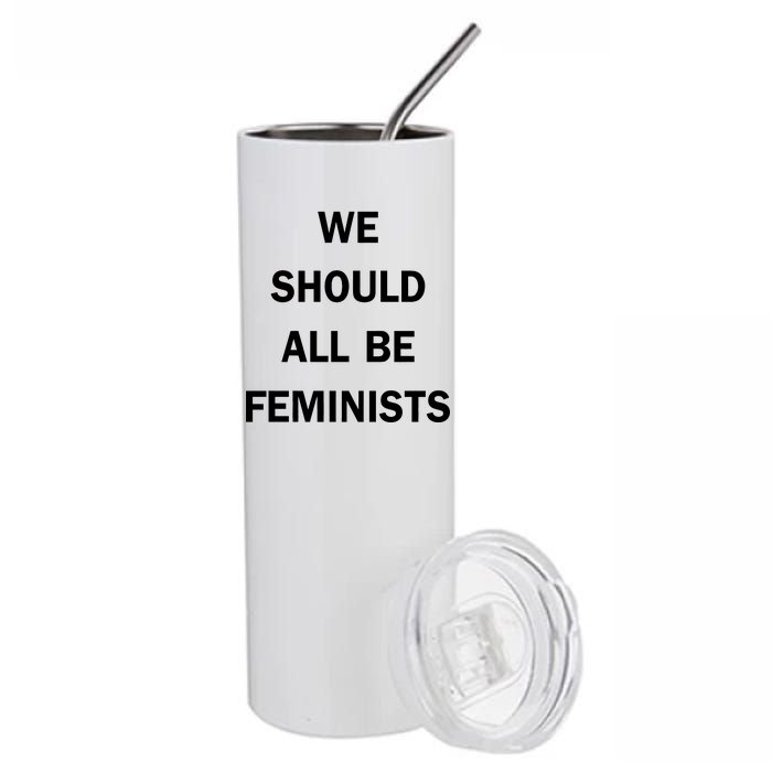 We Should All Be Feminists Women's Rights Stainless Steel Tumbler