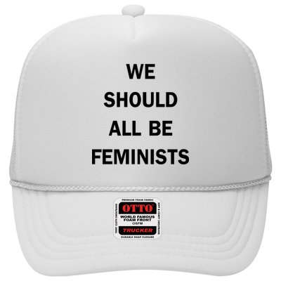 We Should All Be Feminists Women's Rights Trucker Hat