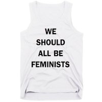 We Should All Be Feminists Women's Rights Tank Top