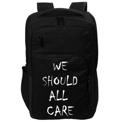 We Should All Care Impact Tech Backpack