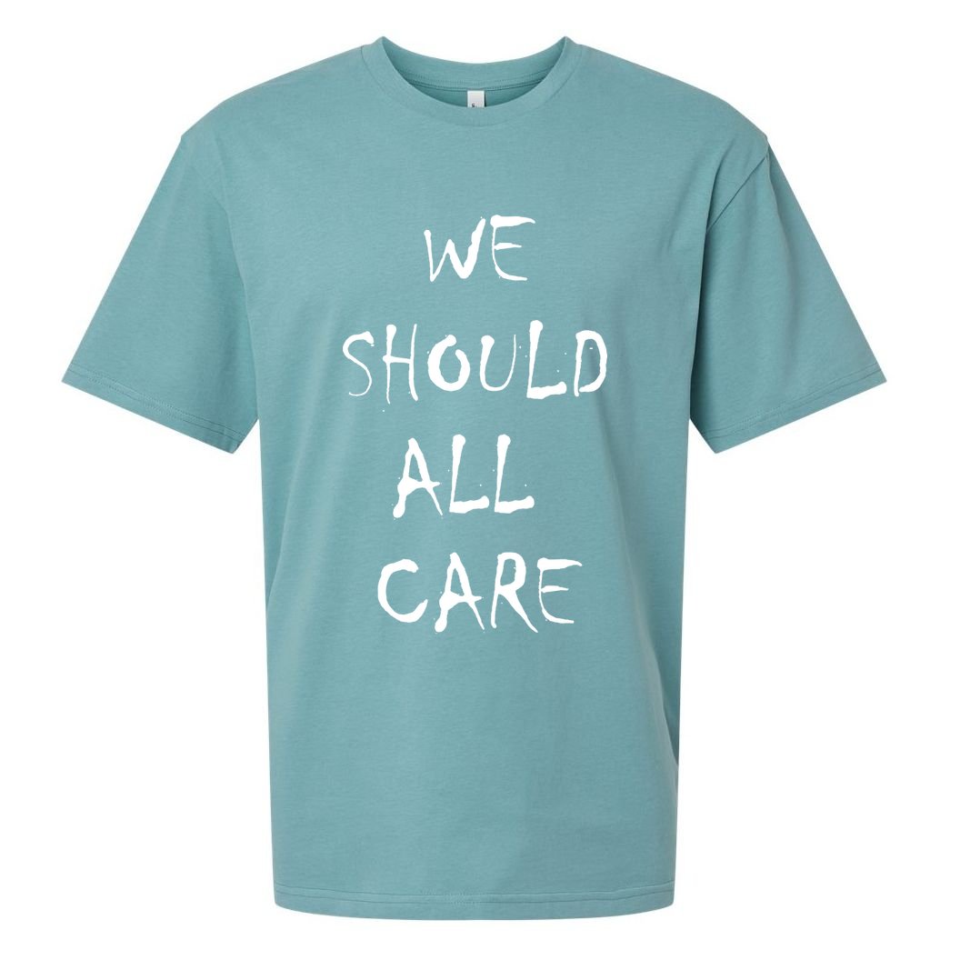 We Should All Care Sueded Cloud Jersey T-Shirt