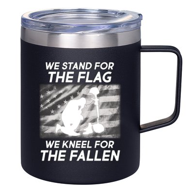 We Stand For The Flag We Kneel For The Fallen 12oz Stainless Steel Coffee Mug