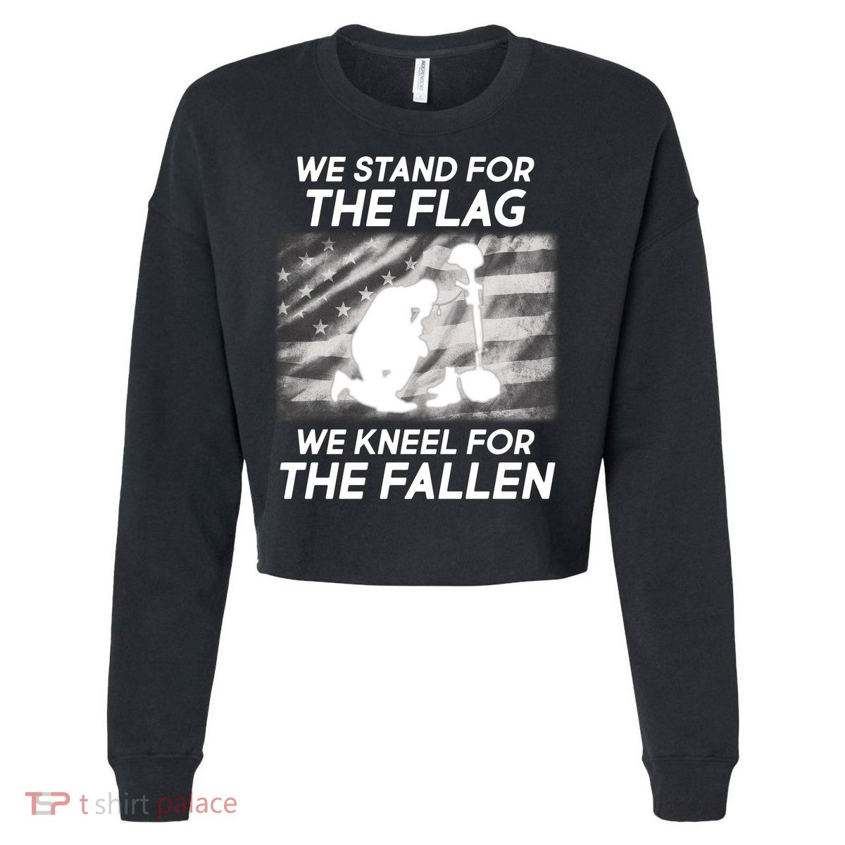 We Stand For The Flag We Kneel For The Fallen Cropped Pullover Crew
