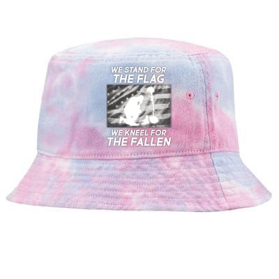 We Stand For The Flag We Kneel For The Fallen Tie-Dyed Bucket Hat