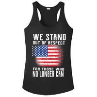 We Stand Out Of Respect For Those Who No Longer Can Ladies PosiCharge Competitor Racerback Tank