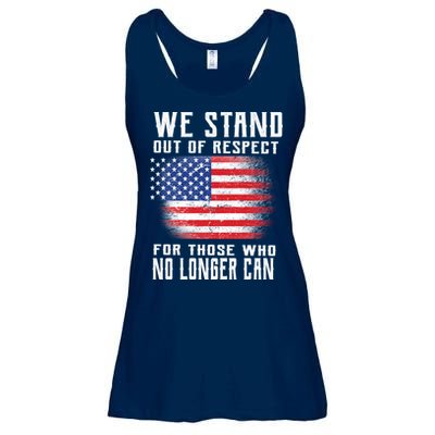 We Stand Out Of Respect For Those Who No Longer Can Ladies Essential Flowy Tank