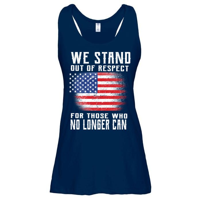 We Stand Out Of Respect For Those Who No Longer Can Ladies Essential Flowy Tank